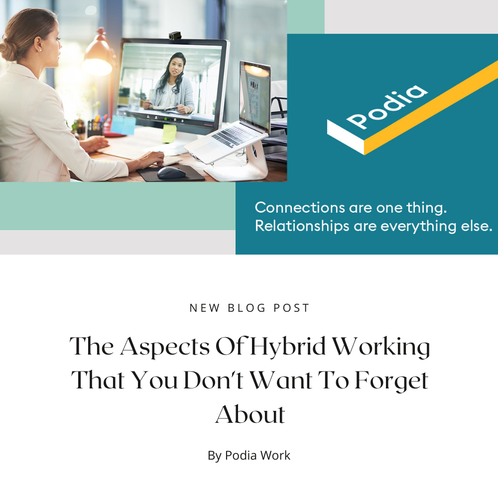 The aspects of hybrid working that you don't want to forget about
